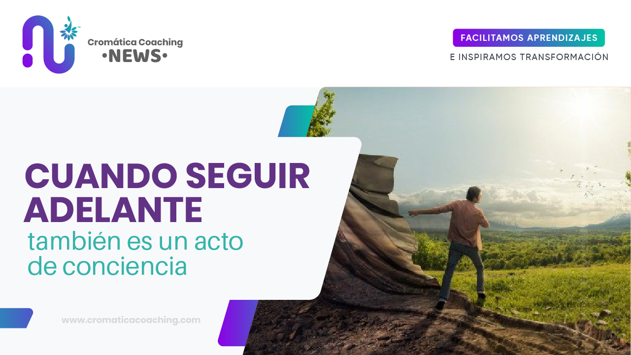 Cuando seguir adelante también es un acto de conciencia