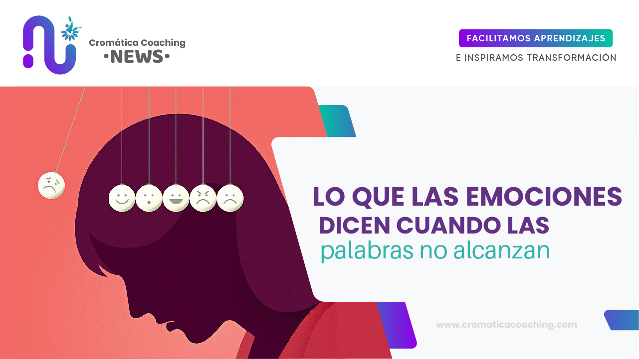 Lo que las emociones dicen cuando las palabras no alcanzan